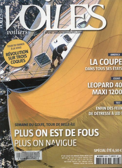 Livrenpoche : Voiles et voiliers n°533 : Semaine du Golfe, tour de Belle-île, plus on est de fous plus on navigue - Collectif - Livre
