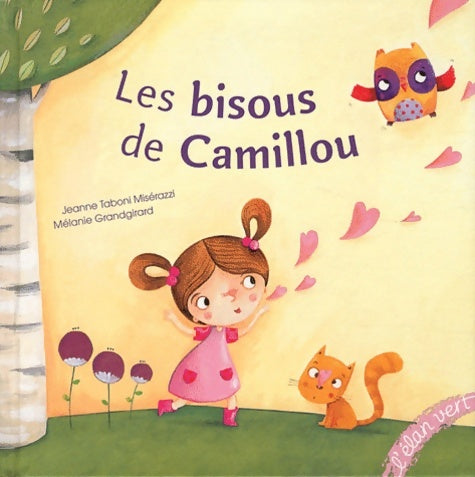 Livrenpoche : Les bisous de Camillou - Jeanne Taboni Miserazzi - Livre