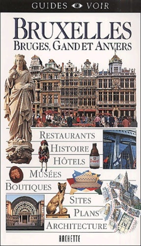 Livrenpoche : Guide voir : Bruxelles : bruges gand et anvers - Guide Voir - Livre