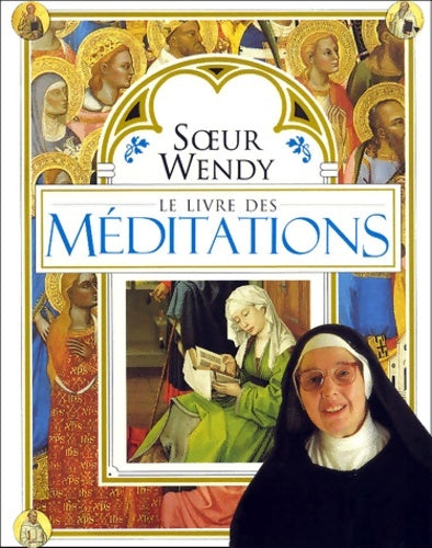 Livrenpoche : Le livre des méditations - Wendy Beckett - Livre