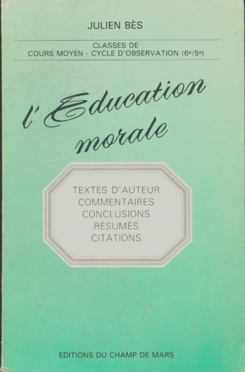 Livrenpoche : L'éducation morale - Julien Bès - Livre