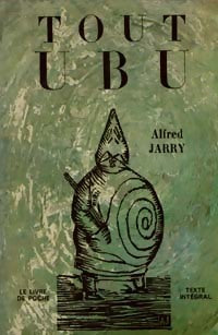Livrenpoche : Tout Ubu - Alfred Jarry - Livre
