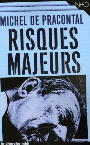 Livrenpoche : Risques majeurs - Michel De Pracontal - Livre