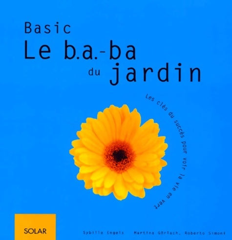 Livrenpoche : Le b. A-ba du jardin - Collectif - Livre