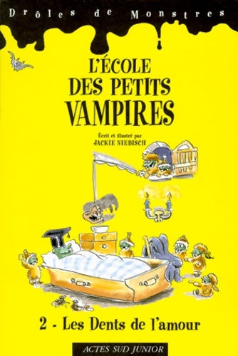 Livrenpoche : L'école des petits vampires Tome II : Les dents de l'amour - Jackie Niebisch - Livre