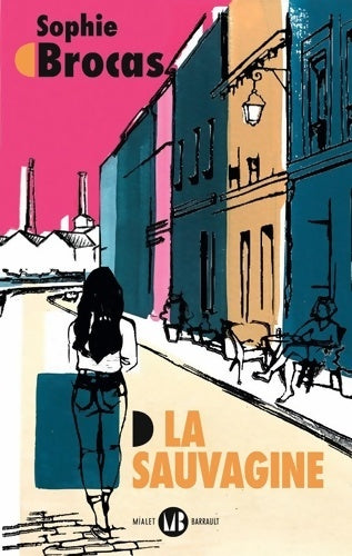 Livrenpoche : La sauvagine - Sophie Brocas - Livre