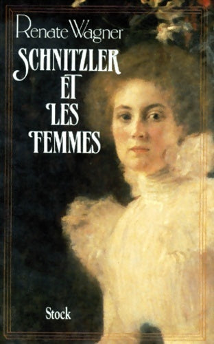 Livrenpoche : Schnitzler et les femmes - Wagner-r - Livre