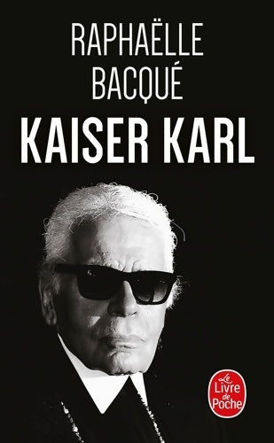 Livrenpoche : Kaiser Karl - Raphaëlle Bacqué - Livre