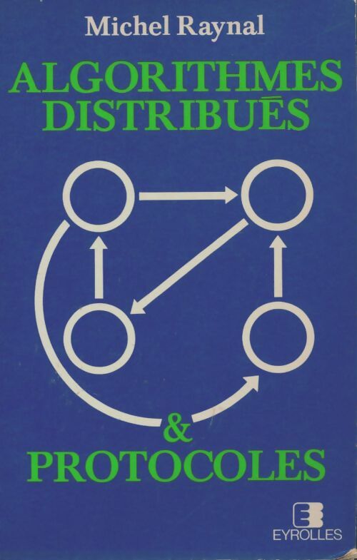 Livrenpoche : Algorithmes distribués et protocoles - Michel Raynal - Livre