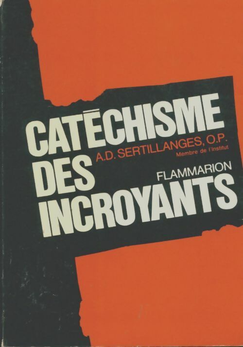 Livrenpoche : Catéchisme des incroyants - A.-D Sertillanges - Livre