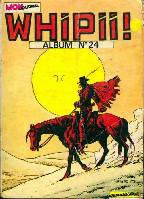 Livrenpoche : Whipii ! Album n°24 : n° 68 à 70 - Collectif - Livre