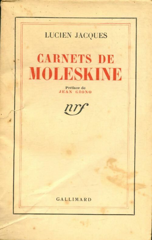 Livrenpoche : Carnets de moleskine - Lucien Jacques - Livre