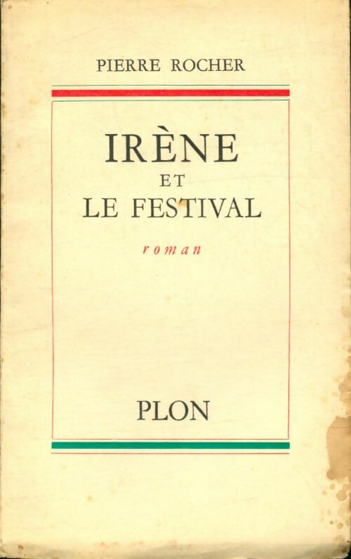Livrenpoche : Irène et le festival - Pierre Rocher - Livre