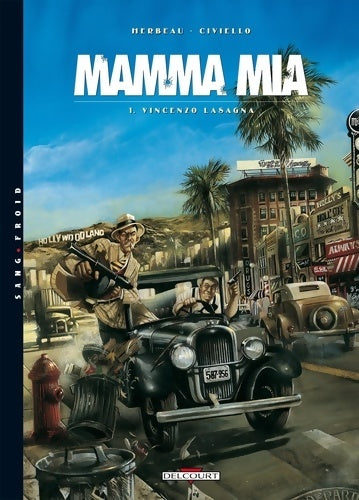 Livrenpoche : Mamma mia Tome I : Vincenzo Lasagna - Hélène Herbeau - Livre