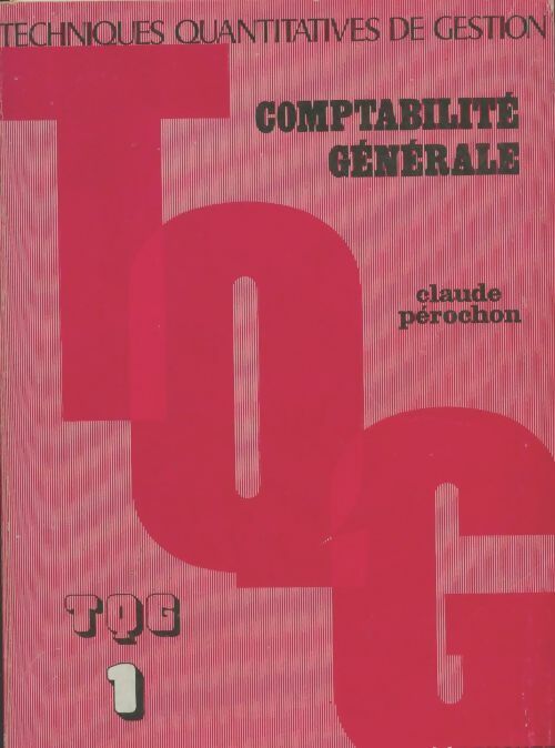 Livrenpoche : T.Q.G. 1 comptabilité générale - J. Orsoni - Livre