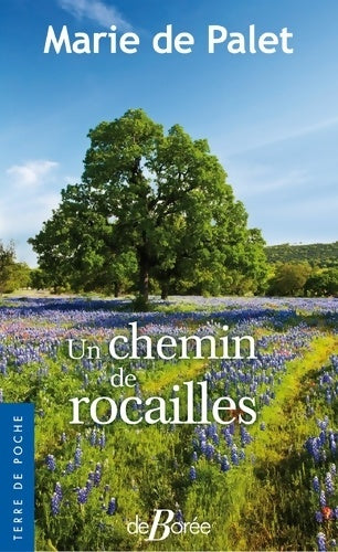 Livrenpoche : Un chemin de rocailles - Marie De Palet - Livre