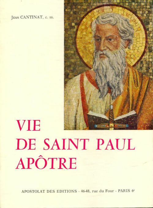 Livrenpoche : Vie de Saint Paul apôtre - Jean Cantinat - Livre