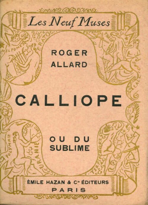 Livrenpoche : Calliope ou du sublime - Roger Allard - Livre