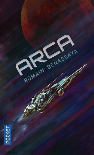 Livrenpoche : Arca - Romain Benassaya - Livre