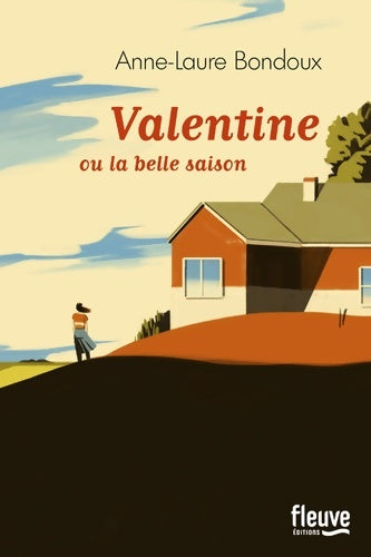 Livrenpoche : Valentine ou la belle saison - Anne-Laure Bondoux - Livre
