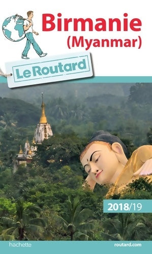 Livrenpoche : Birmanie (Myanmar) 2018-2019 - Collectif - Livre