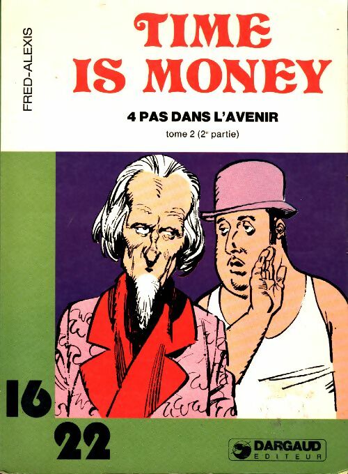 Livrenpoche : Time is money Tome II 2e partie - Fred - Livre