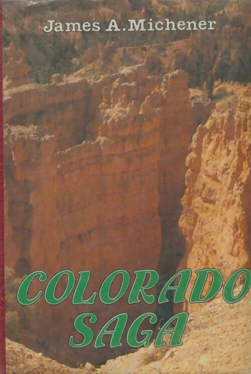 Livrenpoche : Colorado saga - James Albert Michener, Collectif - Livre