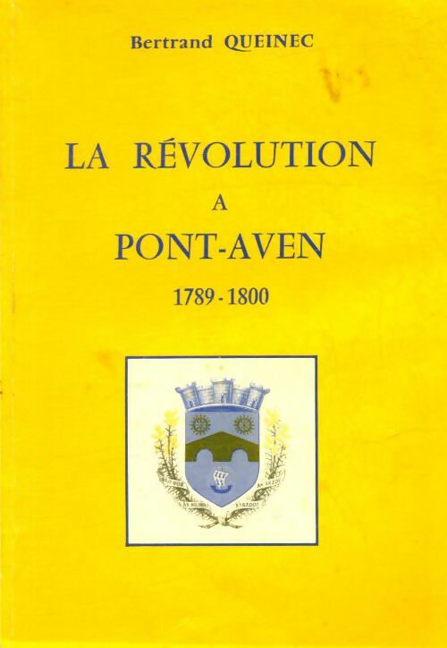 Livrenpoche : La révolution à Pont-Aven : 1789-1800 - Bertrand Queinec - Livre