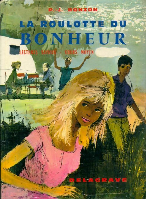 Livrenpoche : La roulotte du bonheur CM - Paul-Jacques Bonzon - Livre