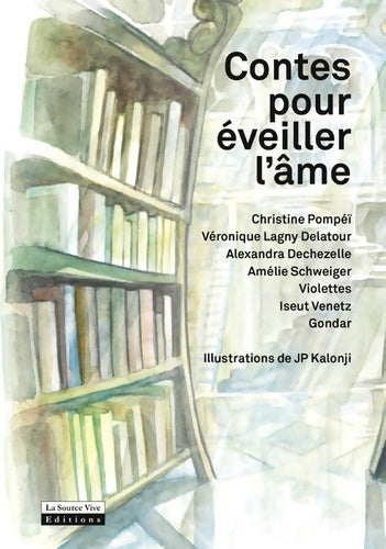 Livrenpoche : Contes pour éveiller l'âme - Collectif - Livre