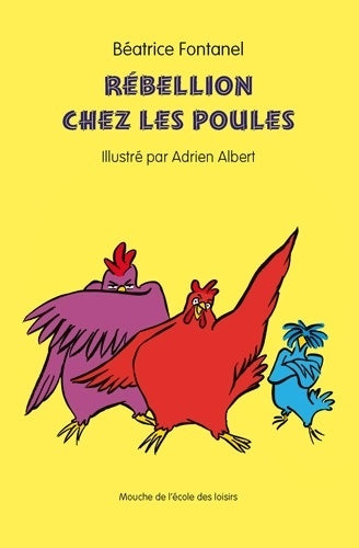 Livrenpoche : Rebellion chez les poules - Béatrice Fontanel - Livre