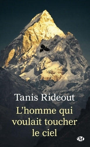 Livrenpoche : L'homme qui voulait toucher le ciel - Tanis Rideout - Livre