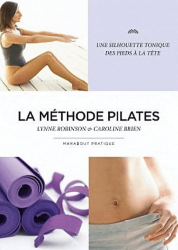Livrenpoche : La méthode pilates - Lynne Robinson - Livre
