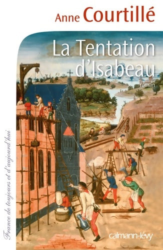 Livrenpoche : La tentation d'Isabeau - Courtille Anne - Livre