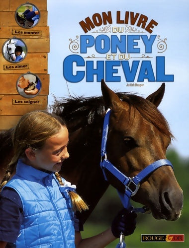 Livrenpoche : Mon livre du poney et du cheval - Judith Draper - Livre