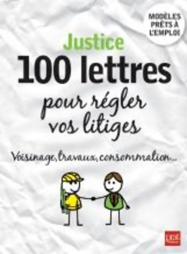 Livrenpoche : Justice 100 lettres pour régler vos litiges - Patricia Gendrey - Livre