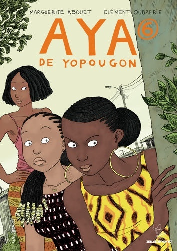 Livrenpoche : Aya de Yopougon Tome VI - Marguerite Abouet - Livre