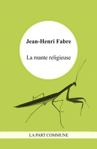 Livrenpoche : La mante religieuse - Jean-Henri Fabre - Livre