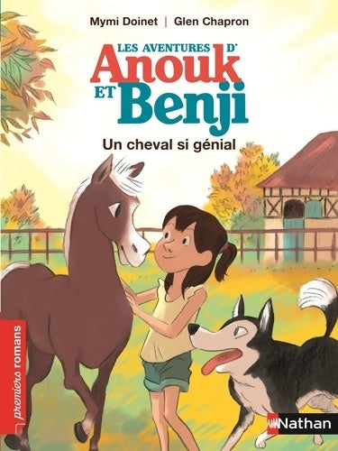 Anouk et Benji : un cheval si génial - Mymi Doinet - Livre