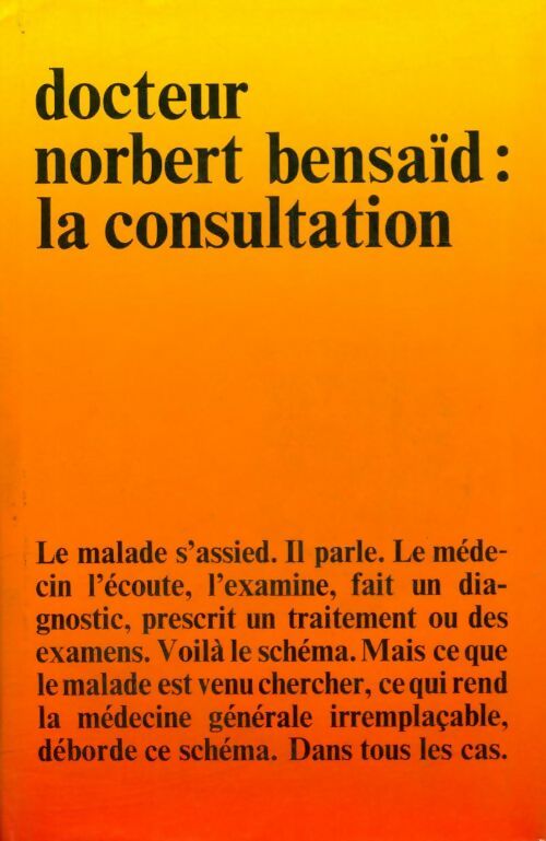 Livrenpoche : La consultation - Norbert Bensaïd - Livre