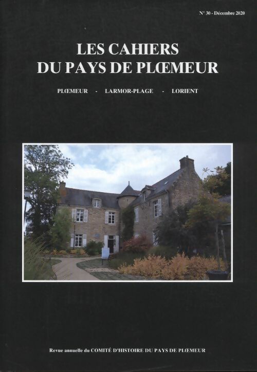 Livrenpoche : Les cahiers du pays de Ploemeur n°30 - Collectif - Livre