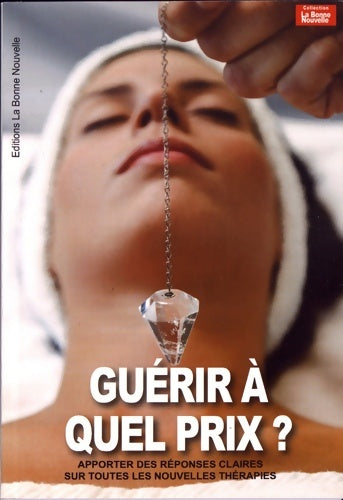 Livrenpoche : Guérir à quel prix ? - Thierry Fourchaud - Livre