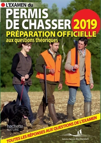 Livrenpoche : L'examen du permis de chasser 2019 - Collectif - Livre