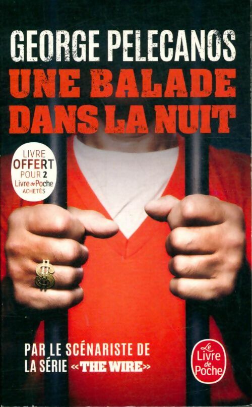 Livrenpoche : Une balade dans la nuit - George Pelecanos - Livre