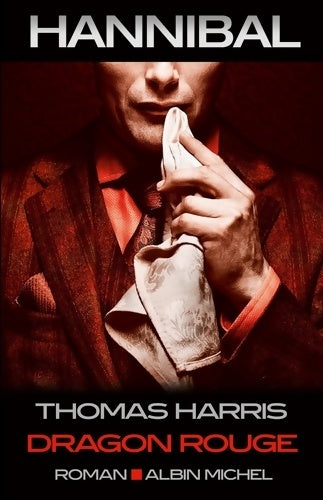 Livrenpoche : Dragon rouge - Thomas Harris, Thomas Harris - Livre