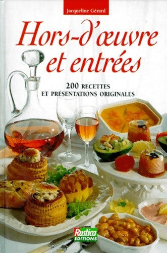 Hors-d'oeuvre et entrées - Jacqueline Gérard - Livre
