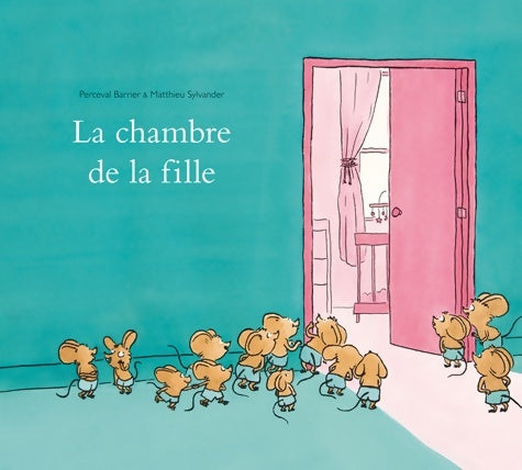 Livrenpoche : La chambre de la fille - Sylvander Matthieu Barrier Perceval - Livre