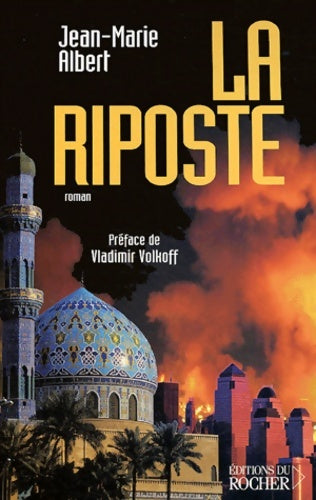 Livrenpoche : La riposte - Jean-marie Albert - Livre