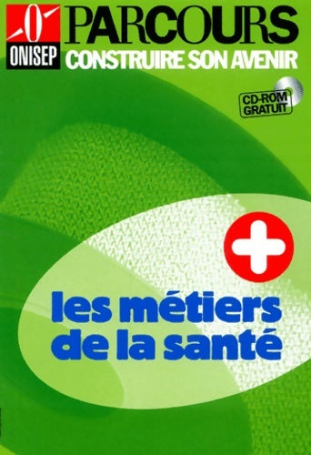 Livrenpoche : Les métiers de la santé (cd-rom inclus) - Collectif - Livre