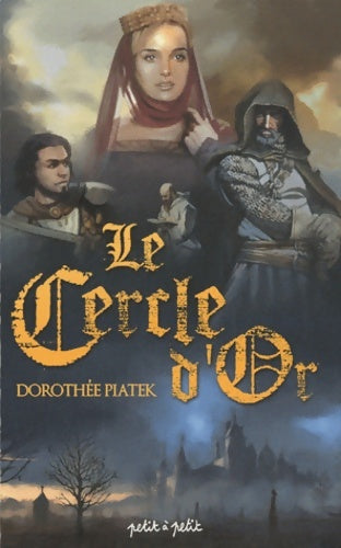 Livrenpoche : Le cercle d'or - Dorothée Piatek - Livre